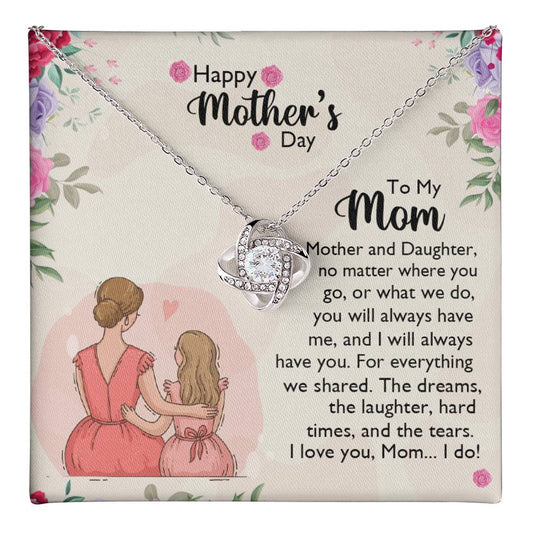 To My Mom Necklace From Daughter, Happy Mothers Day Necklace, Mom Love Knot Necklace From Daughter And Mother Jewelry Gift Mothers Day, No Matter Necklace Gift For Mom On Birthday Gift For Mom Love Knot Necklace 6323