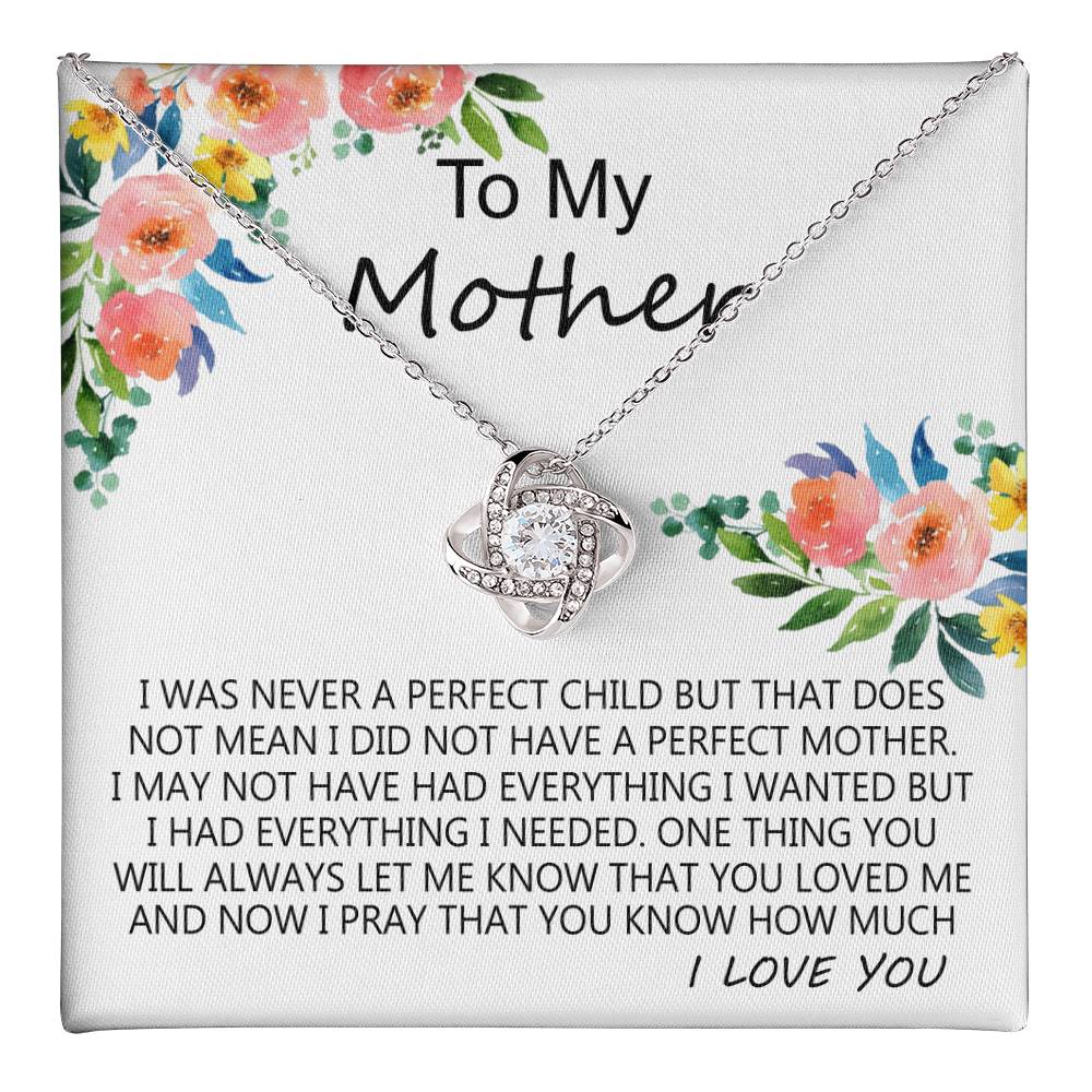 Mother Gift Necklace, To My Mother Love Knot Necklace Gift From Daughter I Was Never A Perfect Necklace, Mother And Daughter Gift Necklace Jewelry Gift For Women, Mother, Bonus Mom Gift Necklace Love Knot Necklace 6323