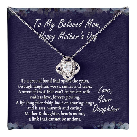 Beloved Mom Gift Necklace, Happy Mother's Day Necklace Gift For Mom, To My Beloved Mom Love Knot Necklace From Daughter And Mother Pendant, It's A Special Bond Necklace Gift For Mom, Jewelry Gift Love Knot Necklace 6323