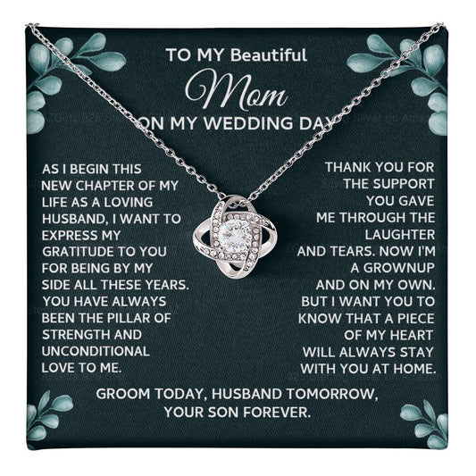 On My Wedding Day Necklace Gift For Mom, To My Beautiful Mom Love Knot Necklace Gift From Son On Wedding Day, Mother And Son Necklace Gift For Mom, Beautiful Mom Gift Necklace Jewelry Gift For Women Love Knot Necklace 6323