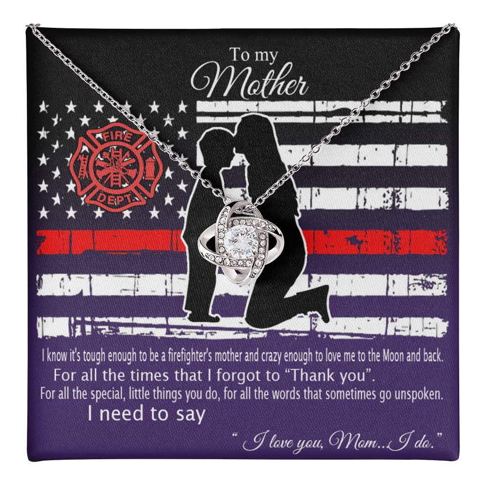 Firefighter's Mom Necklace, To My Mother Love Knot Necklace From Son To Mother Pendant I Know It's Tough To Be A Firefighter's Mother Necklace Gift For Mom Jewelry Gift For Women Mother Fire Necklace Love Knot Necklace 6323