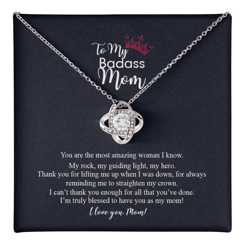 To My Badass Mom Love Knot Necklace, Gift For Mom Mother's Day Birthday Gift