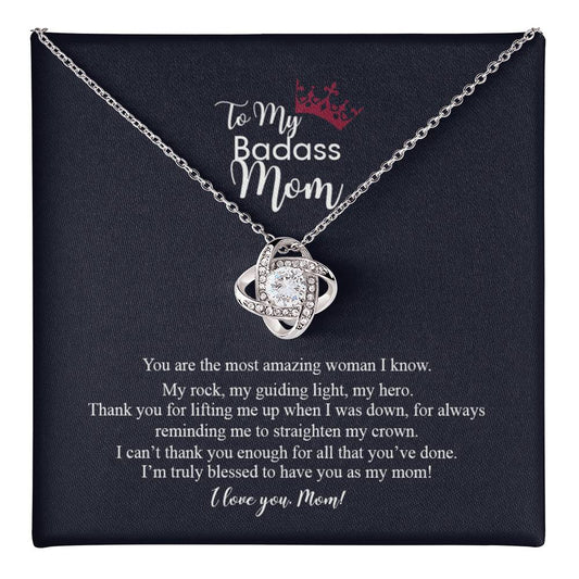 To My Badass Mom Love Knot Necklace, Gift For Mom Mother's Day Birthday Gift