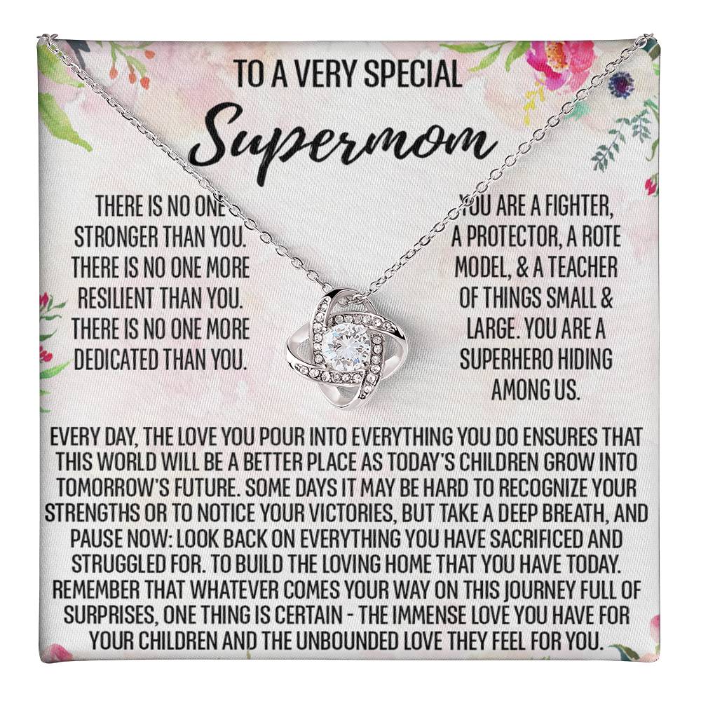 1To My Super Mom Necklace, To A Very Special Supermom Mom Necklace From Daughter, Gift for Single Mother Necklace Present for Single Mother Gift Necklace, Mother's Day Gift Mom Jewelry for Women Love Knot Necklace 6323