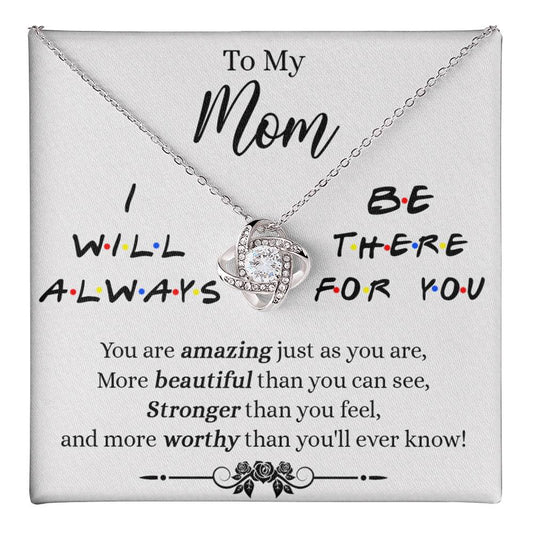 To My Mom Necklace, Mother Daughter Gift Necklace, To My Mom Love Knot Necklace, I Will Always Necklace Gift For Mom, Mothers Day Necklace Gift From Daughter Or Son, Jewelry Message Card Gift Box Love Knot Necklace 6323