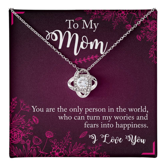 To My Mom Necklace From Daughter, You Are The Only Person Necklace Gift For Mom, Mother And Daughter Love Knot Necklace, Mom Gift Necklace On Birthday Gift, Anniversary Pendant Gift For Mom Jewelry Love Knot Necklace 6323