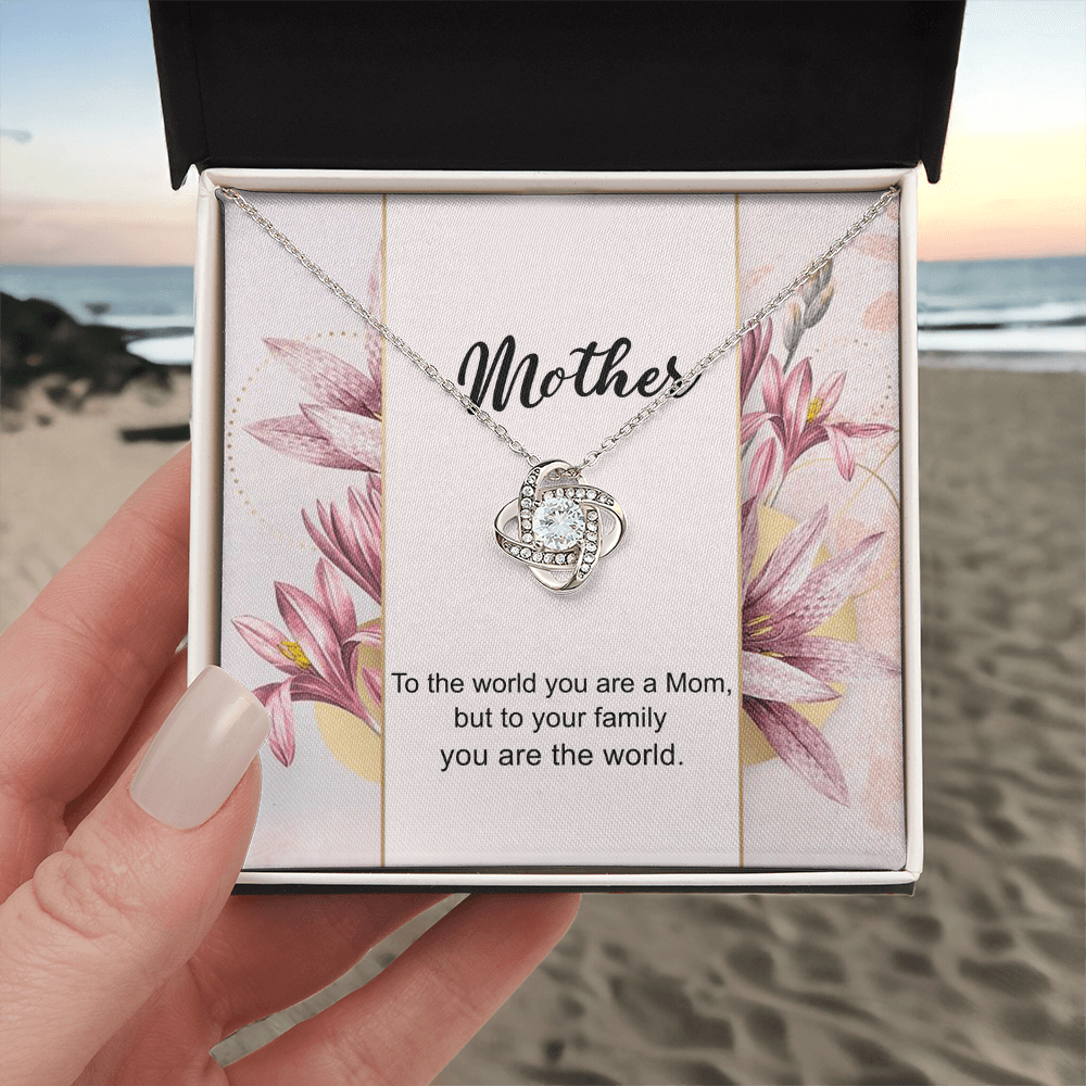 You Are The World Necklace, To My Mother Love Knot Necklace From Daughter, Birthday Gift Necklace For Mom, Anniversary Necklace To Mother, Jewelry Gift For Women, Mother Gift Necklace From Son