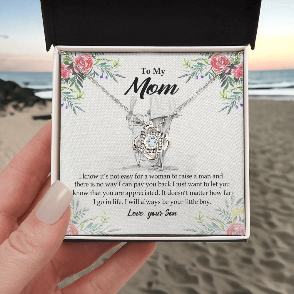 To My Mom Necklace From Son I Know It's Not Easy For A Woman To Raise A Man Love Knot Necklace For Mom, To My Boyfriend Mom, My Girlfriend Mom On Mother's Day, Birthday With Message Card And Box