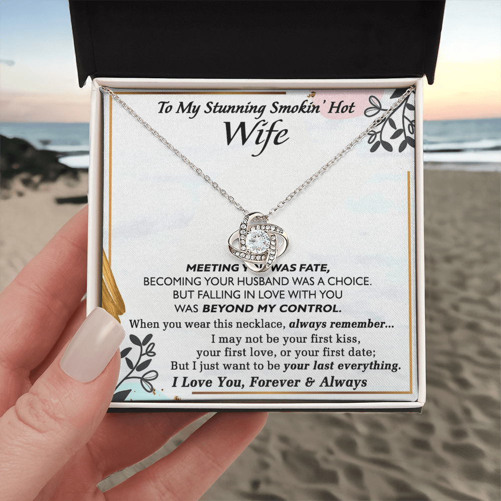 Smokin Hot Wife Gift Necklace, Love Knot Necklace Gift For Wife Soulmate Gift Necklace To My Stunning Smokin Hot Wife Love Knot Necklace Gift On Birthday Gift Anniversary Valentine Day Christmas