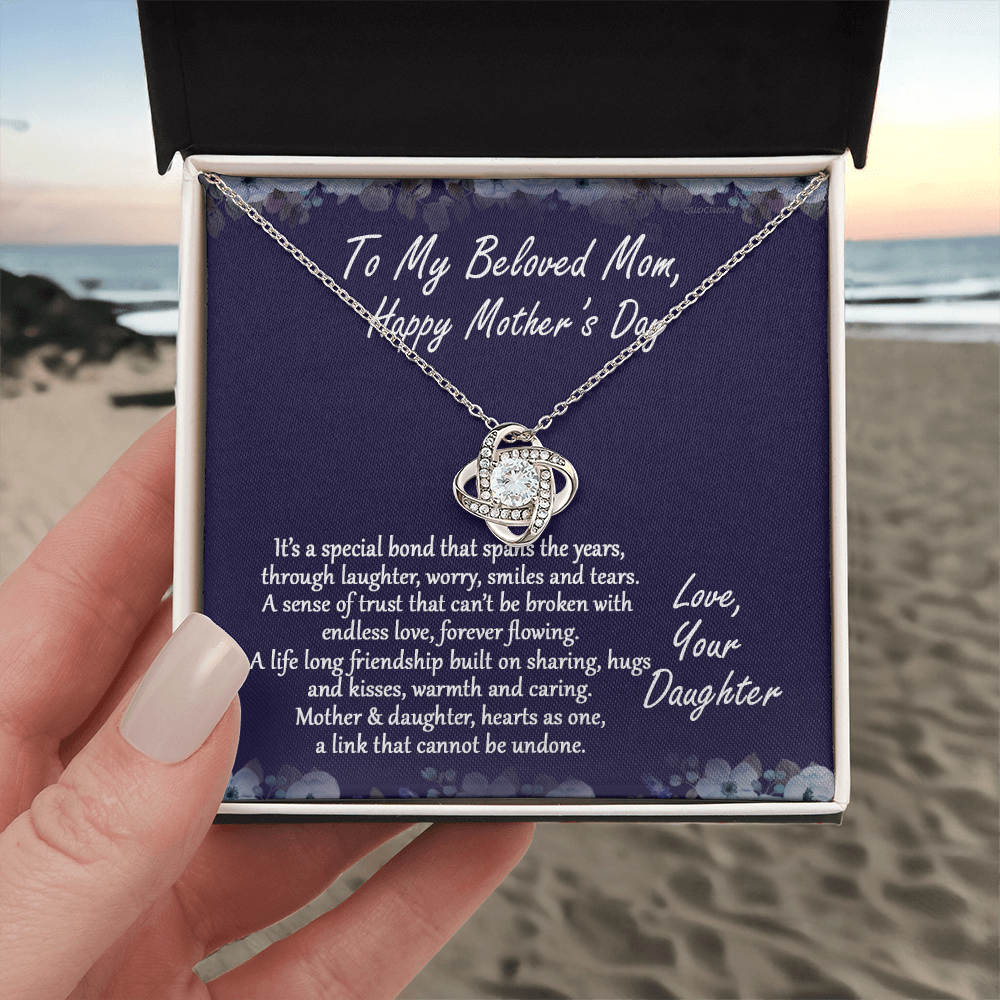 Beloved Mom Gift Necklace, Happy Mother's Day Necklace Gift For Mom, To My Beloved Mom Love Knot Necklace From Daughter And Mother Pendant, It's A Special Bond Necklace Gift For Mom, Jewelry Gift