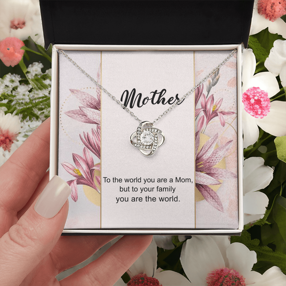 You Are The World Necklace, To My Mother Love Knot Necklace From Daughter, Birthday Gift Necklace For Mom, Anniversary Necklace To Mother, Jewelry Gift For Women, Mother Gift Necklace From Son