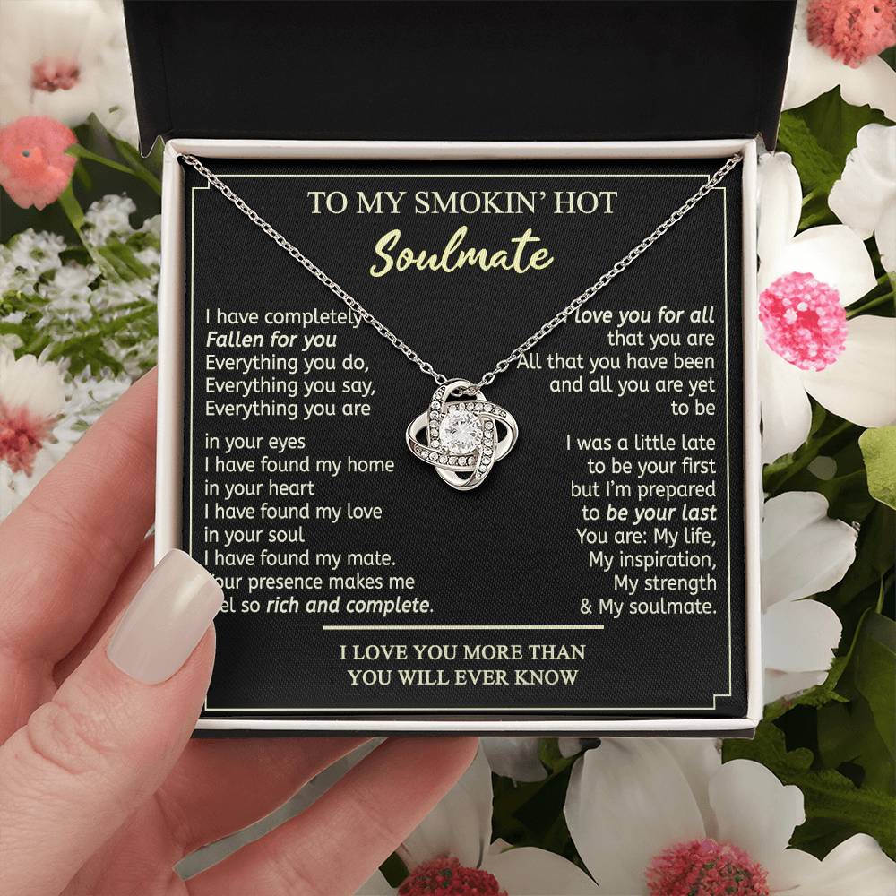 Soulmate Gift Necklace - To My Smokin Hot Soulmate Necklace From Husband, Boyfriend, My Soulmate Gift Necklace, Soul Mates Jewelry to My Soulmate Love Knot Pendant, Jewelry Gift For Women, Soulmate