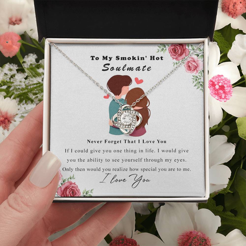 To My Smokin Hot Soulmate Necklace, Luxury Jewelry For Wife, Girlfriend, Couples Gifts Neckalce For Wife From Husband, Necklaces Styles On Christmas Wedding For Her, Love Knot Necklace For Women