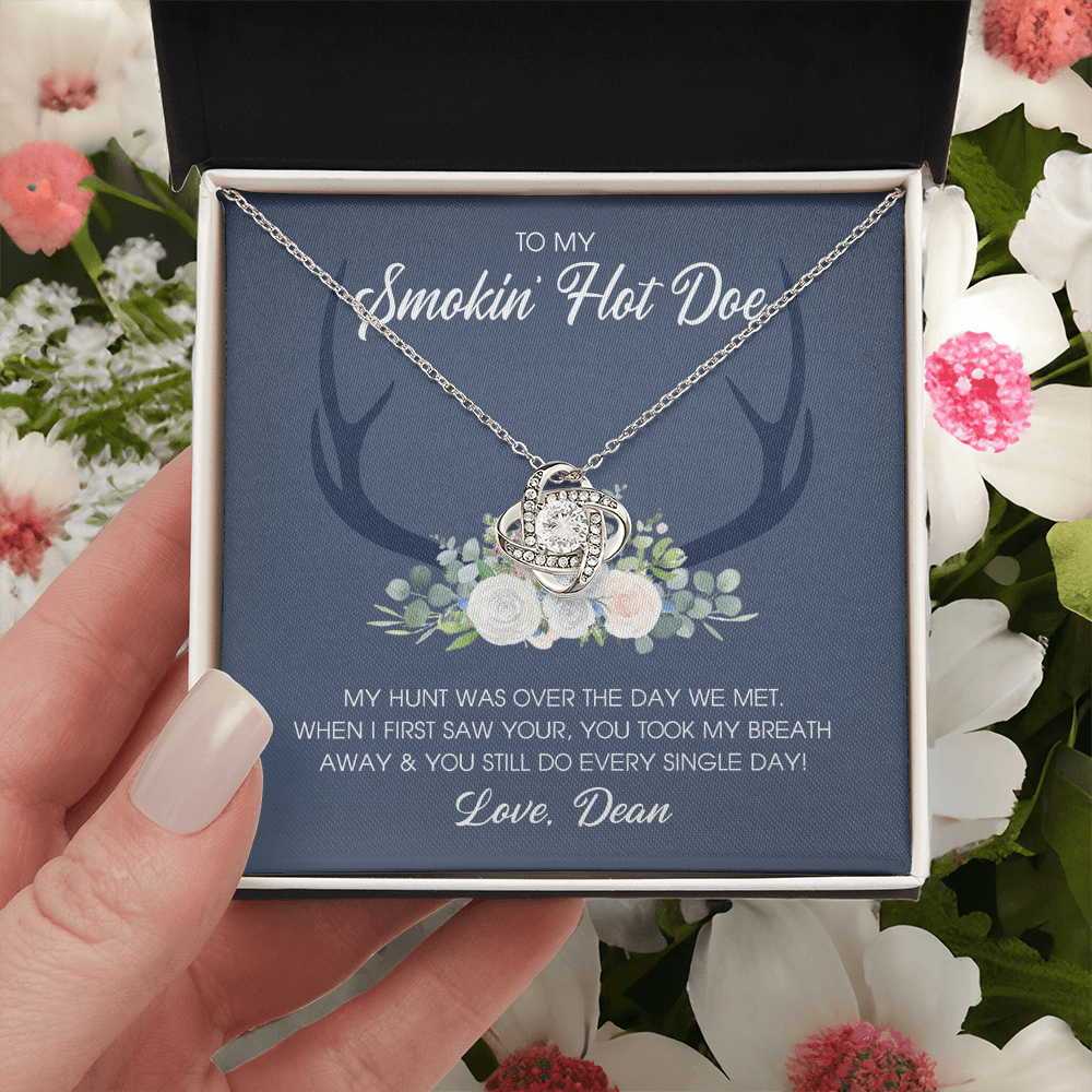 To My Smokin' Hot Doe Necklace Gift From Husband, Boyfriend, Love Knot Necklace Gift For Smokin' Hot Doe Hunting Gift Necklace for Women Gift Necklace for Her Romantic Girlfriend Gift Necklace