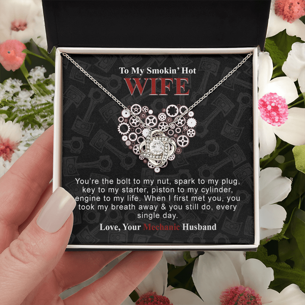 To My Smokin Hot Wife Necklace From Husband, Mechanic Necklace For Wife, Jewelry Gift For Women, Gift Necklace For Mechanic Wife Necklace From HUsband, Soulmate Gift Necklace For Women Love Knot