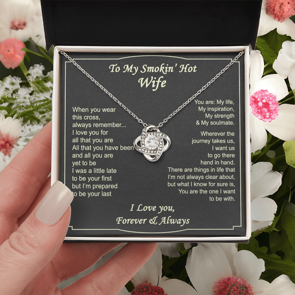 To My Smokin' Hot Wife Necklace, Necklace For Wife From Husband, Romantic Necklace Gift For Wife, Husband And Wife Love Knot Necklace - Wife Necklace On Anniversary, Valentine Day, Christmas