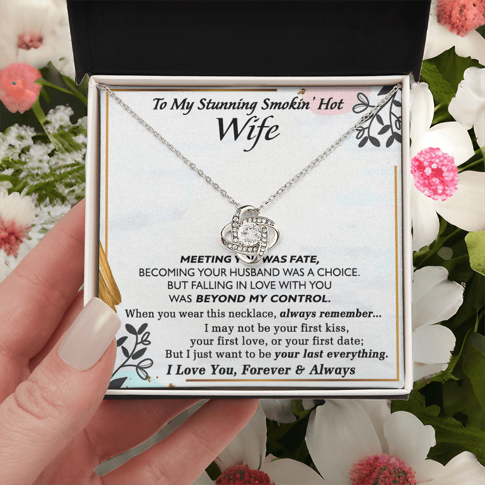 Smokin Hot Wife Gift Necklace, Love Knot Necklace Gift For Wife Soulmate Gift Necklace To My Stunning Smokin Hot Wife Love Knot Necklace Gift On Birthday Gift Anniversary Valentine Day Christmas