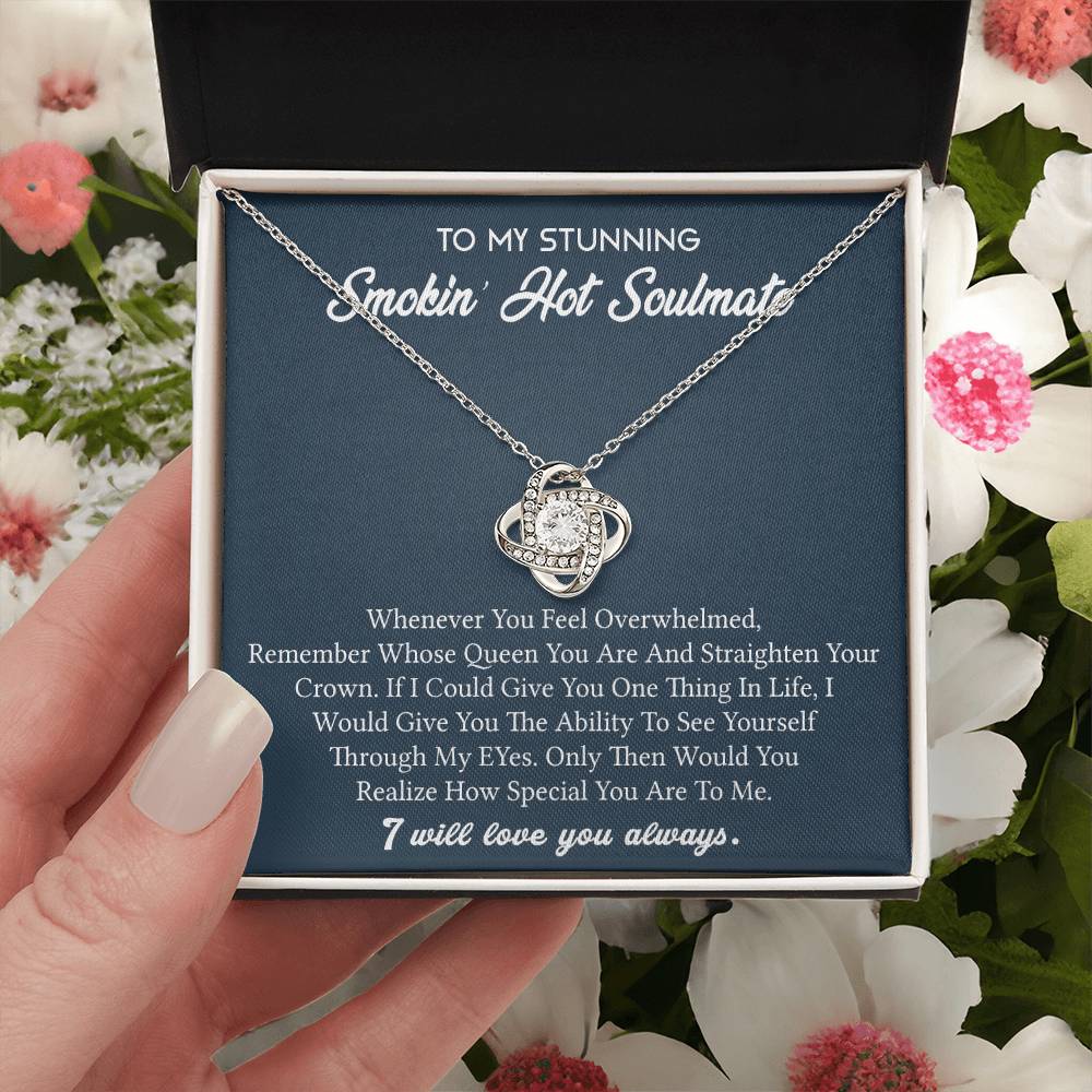 To My Stunning Smokin' Hot Soulmate Necklace, Soulmate Gift Necklace From Husband, Soulmate Gift Jewelry, Girlfriend Gift from Boyfriend, Husband to wife, Future Wife Gift Love Knot Necklace
