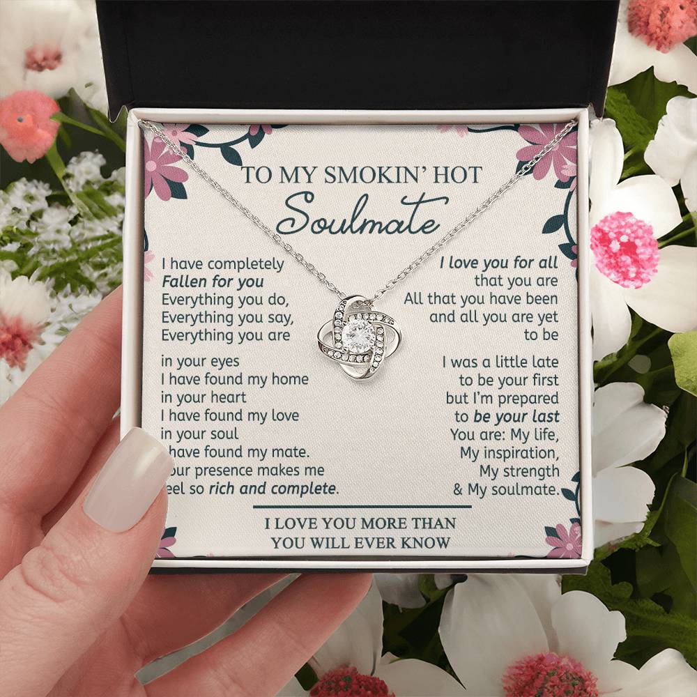 To My Smokin' Hot Soulmate Necklace, Gift Love Knot Pendant Soulmate From Husband Gift Necklace For Wife Birthday From Husband Romantic Gift Nekclace For My Wife Ever Jewelry Gift For Women