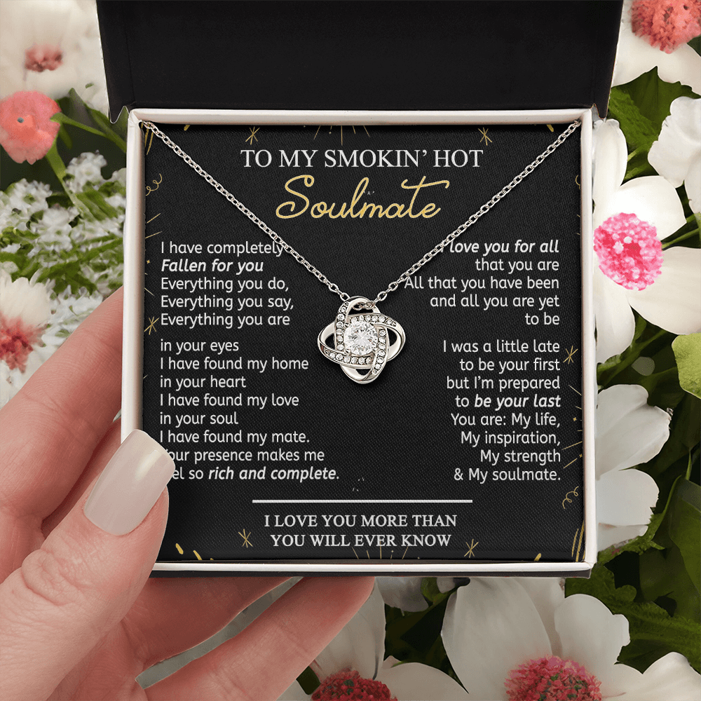 To My Smokin' Hot Soulmate Necklace From Husband, Birthday Christmas Jewelry Gifts For My Wife Love Knot Pendant Personalized Gift Necklace Present Pendant for Future Wife Soulmate Girlfriend