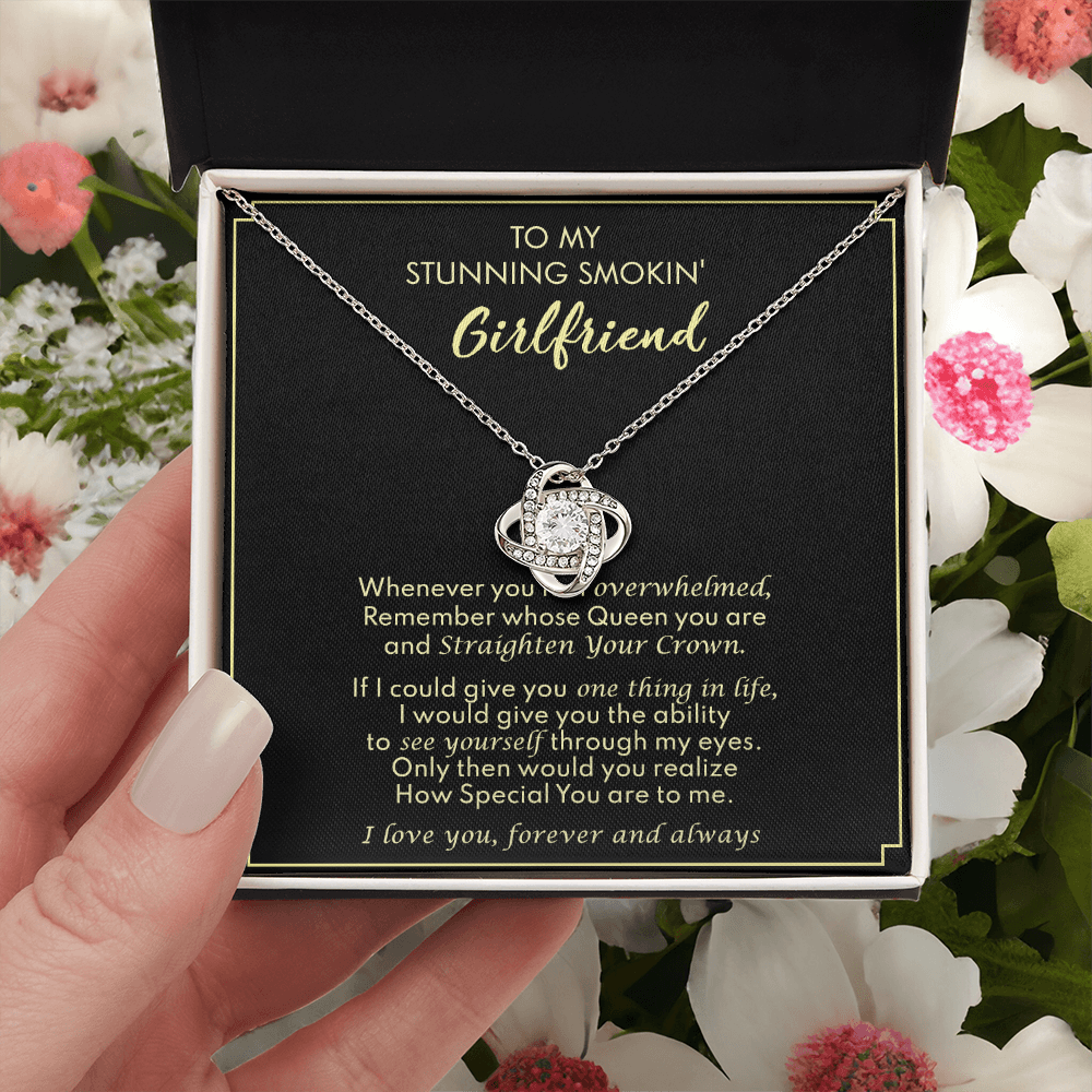 To My Stunning Smokin Girlfriend Love Knot Necklace From Boyfriend, Husband, Beautiful Girlfriend Gift Necklace - Love Knot Pendant Gift For Girlfriend, Soulmate Necklace To Girlfriend From Boyfriend