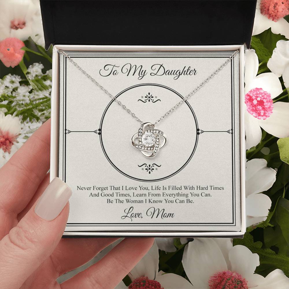 To My Daughter Love Knot Necklace From Mom, Daughter Gift Necklace, Mother And Daughter Love Knot Jewelry Pendant For Daughter From Mother To Daughter Jewelry Gift For Girls, Never Forget Necklace