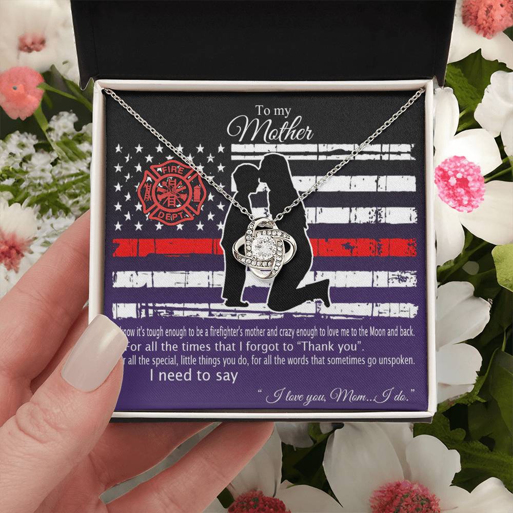 Firefighter's Mom Necklace, To My Mother Love Knot Necklace From Son To Mother Pendant I Know It's Tough To Be A Firefighter's Mother Necklace Gift For Mom Jewelry Gift For Women Mother Fire Necklace Love Knot Necklace 6323