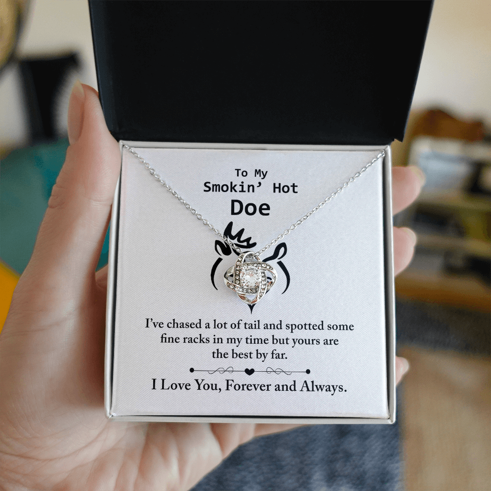 To my Smokin hot Doe Necklace From Husband, Man,  Smokin hot Doe Gift Necklace For Wife On Wedding Anniversary Gift for Wife Girlfriend Soulmate Necklace for Wife Love Knot Pendant Smokin hot Doe