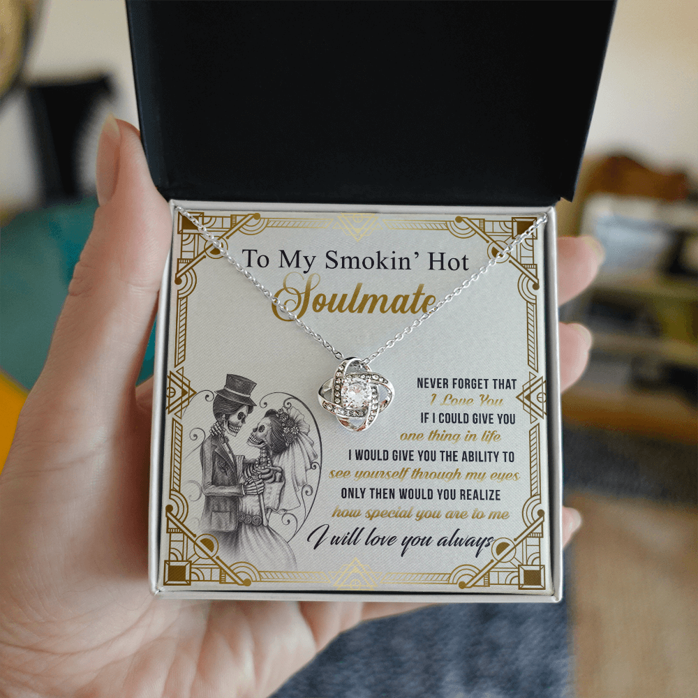 To My Smokin' Hot Soulmate Necklace From Husband, boyfriend, Jewelry Gift for Girlfriend, Wife, Soulmate Gift Necklace on Birthday Wedding Day Present for Her Romantic Girlfriend Gift Necklace