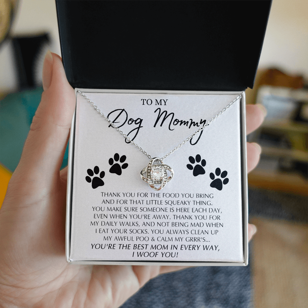 To My Dog Mommy Gift Necklace From Daughter Or Son, Love Knot Pendant For Dog Mom on Mothers Day, Dog Mom Gifts For Women, Jewelry Gift For Women, Mommmy Gift Necklace To Dog Mom Jewelry Love Knot