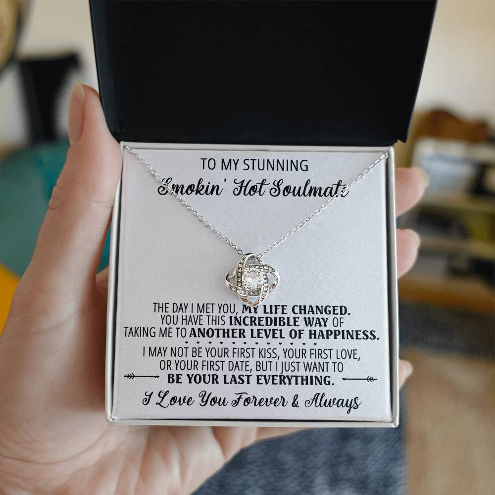 To My Smokin' Hot Soulmate Necklace, Luxury Jewelry For Wife, Couples Gifts Neckalce For Wife From Husband, Necklaces Styles On Birthday Christmas Wedding For Women, Love Knot Necklace For Her