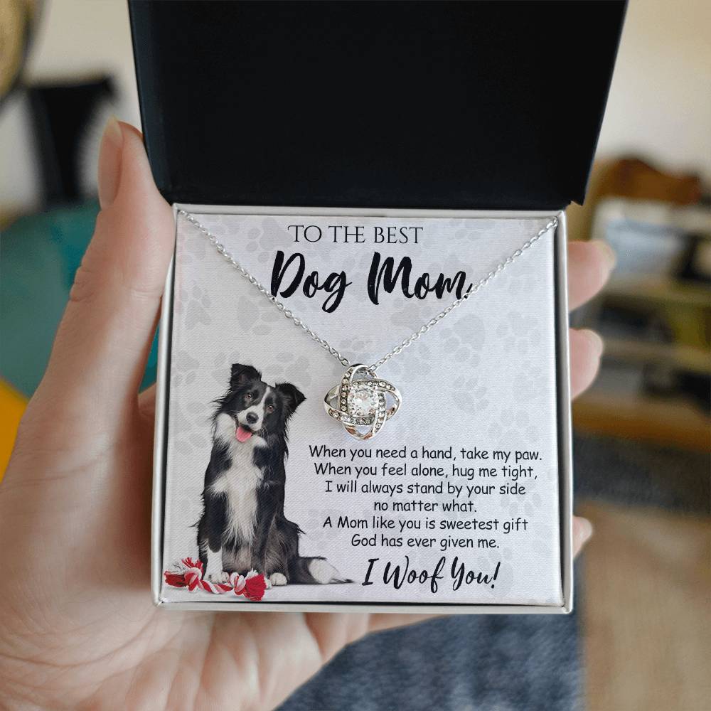 To The Best Dog Mom Love Knot Necklace From Daughter Mother's Day Necklace Gift Necklace And Message Card Jewelry Gift For Women Dog Lovers Border Collie Gift Necklace Border Collie Dog Mom Necklace