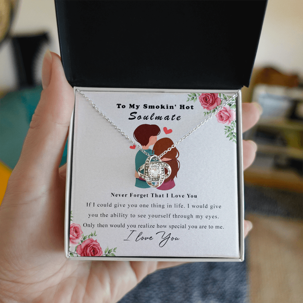 To My Smokin Hot Soulmate Necklace, Luxury Jewelry For Wife, Girlfriend, Couples Gifts Neckalce For Wife From Husband, Necklaces Styles On Christmas Wedding For Her, Love Knot Necklace For Women