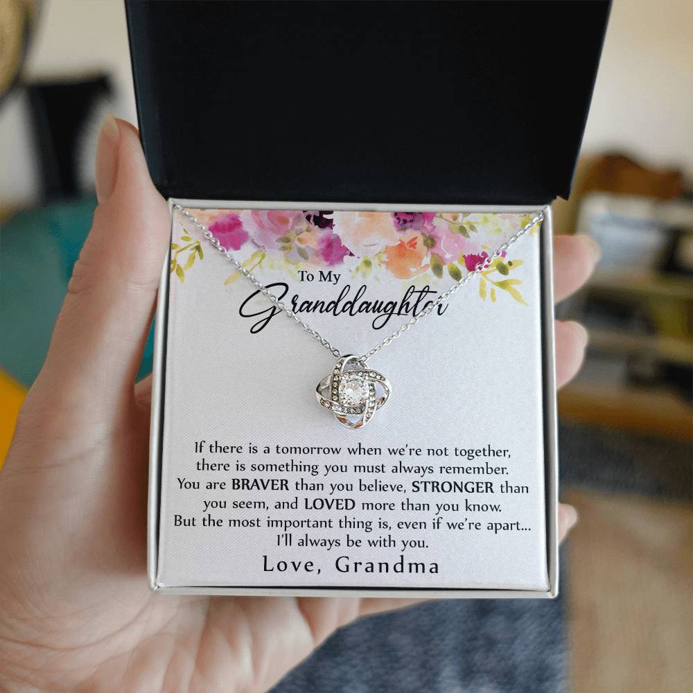 Granddaughter Gift Necklace - To My Granddaughter Necklace From Grandma Grandmother, Always Be With You Necklace For Granddaughter, My Granddaughter Love Knot Necklace Gift On Birthday, Christmas