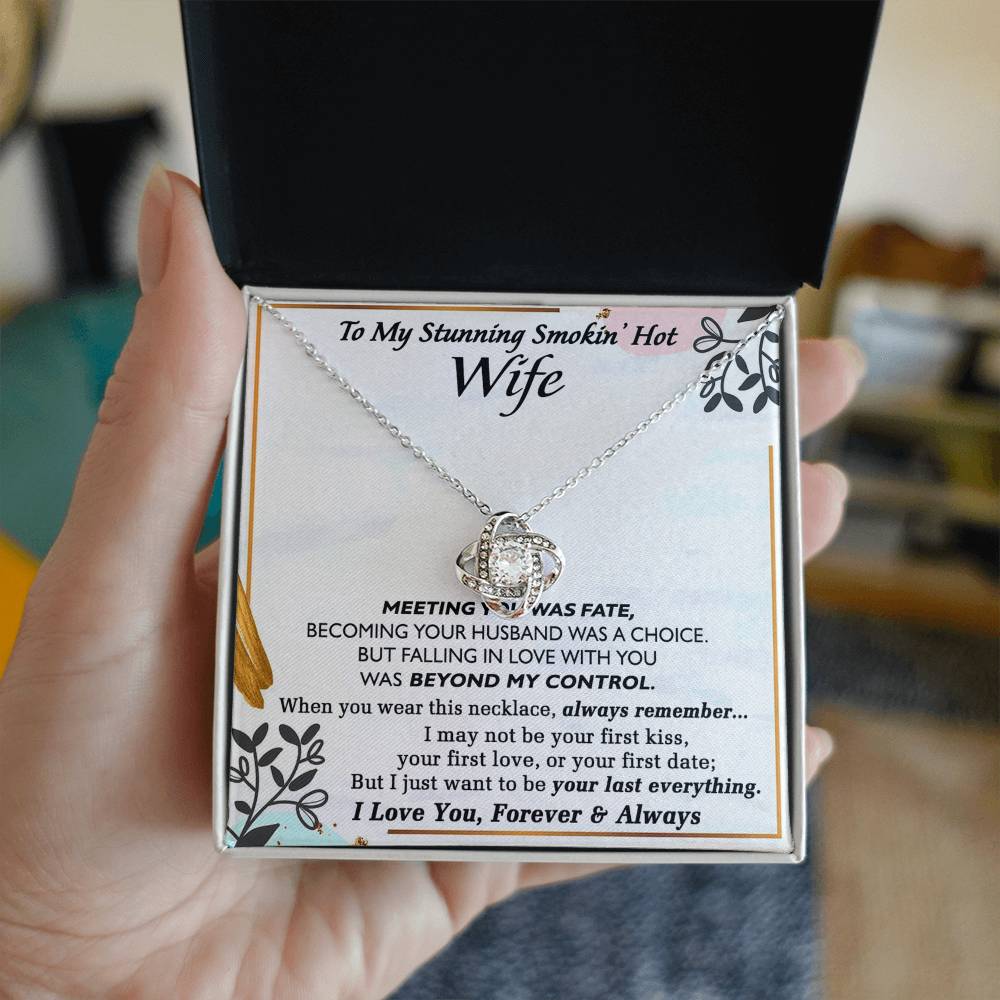 Smokin Hot Wife Gift Necklace, Love Knot Necklace Gift For Wife Soulmate Gift Necklace To My Stunning Smokin Hot Wife Love Knot Necklace Gift On Birthday Gift Anniversary Valentine Day Christmas