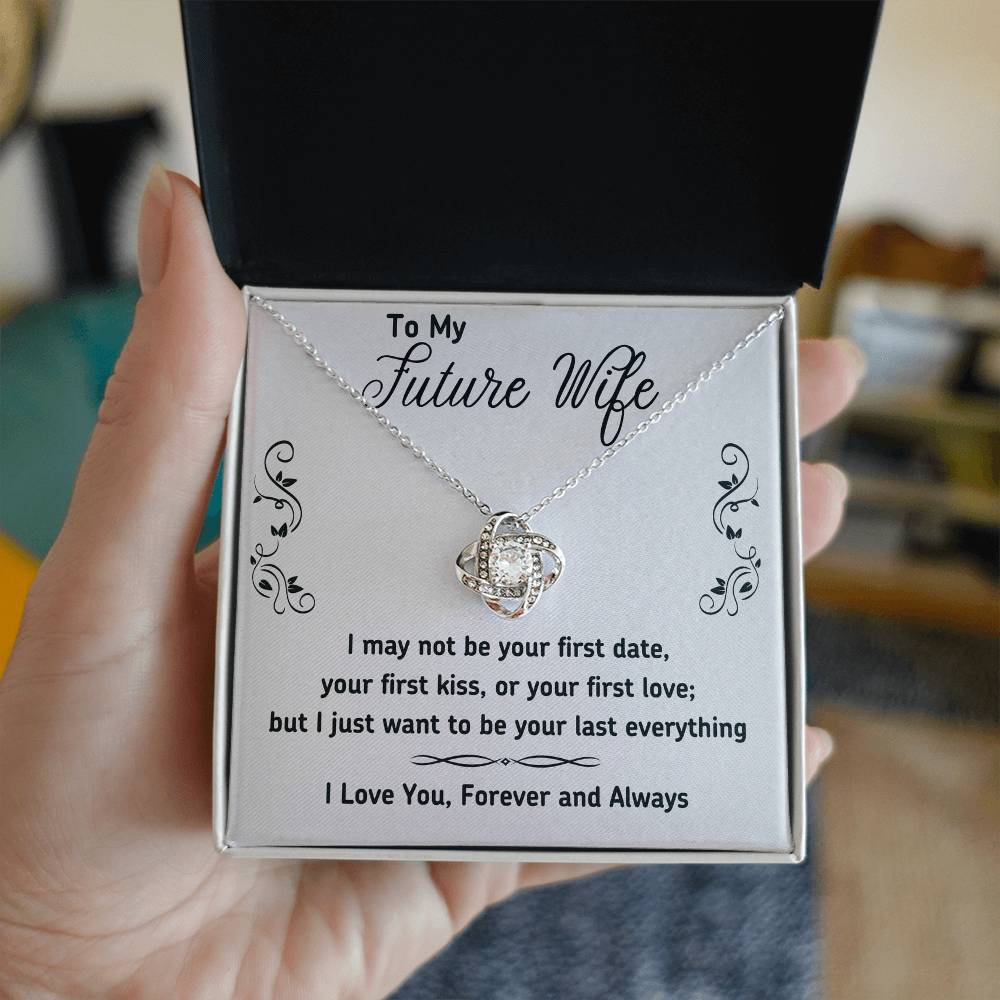 To My Future Wife Necklace Gift From Huband, Last Everything Necklace Gift For Wife - Decoration Love Knot Necklace With Message Gift For Wife, Future Wife Gift Necklace, Soulmate Gift Jewelry