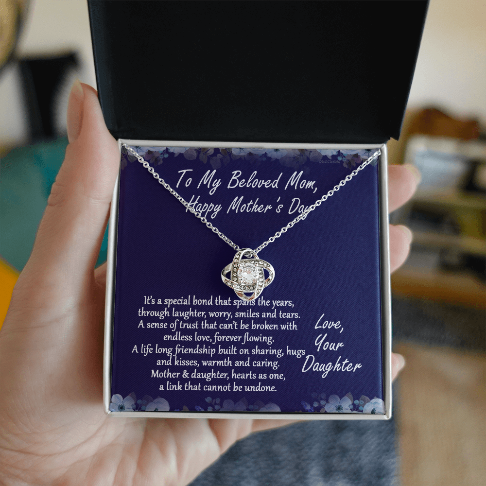 Beloved Mom Gift Necklace, Happy Mother's Day Necklace Gift For Mom, To My Beloved Mom Love Knot Necklace From Daughter And Mother Pendant, It's A Special Bond Necklace Gift For Mom, Jewelry Gift