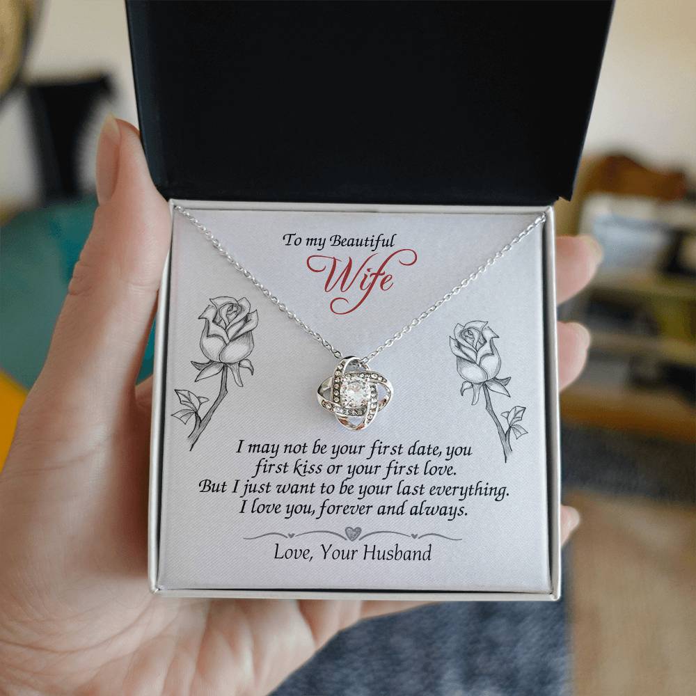 To My Beautiful Wife Gift Necklace, Last Everything Necklace Gift For Wife, To My Beautiful Wife Love Knot Necklace from Husband To Wife Love Knot Pendant, Jewelry Gift For Women, Soulmate Necklace