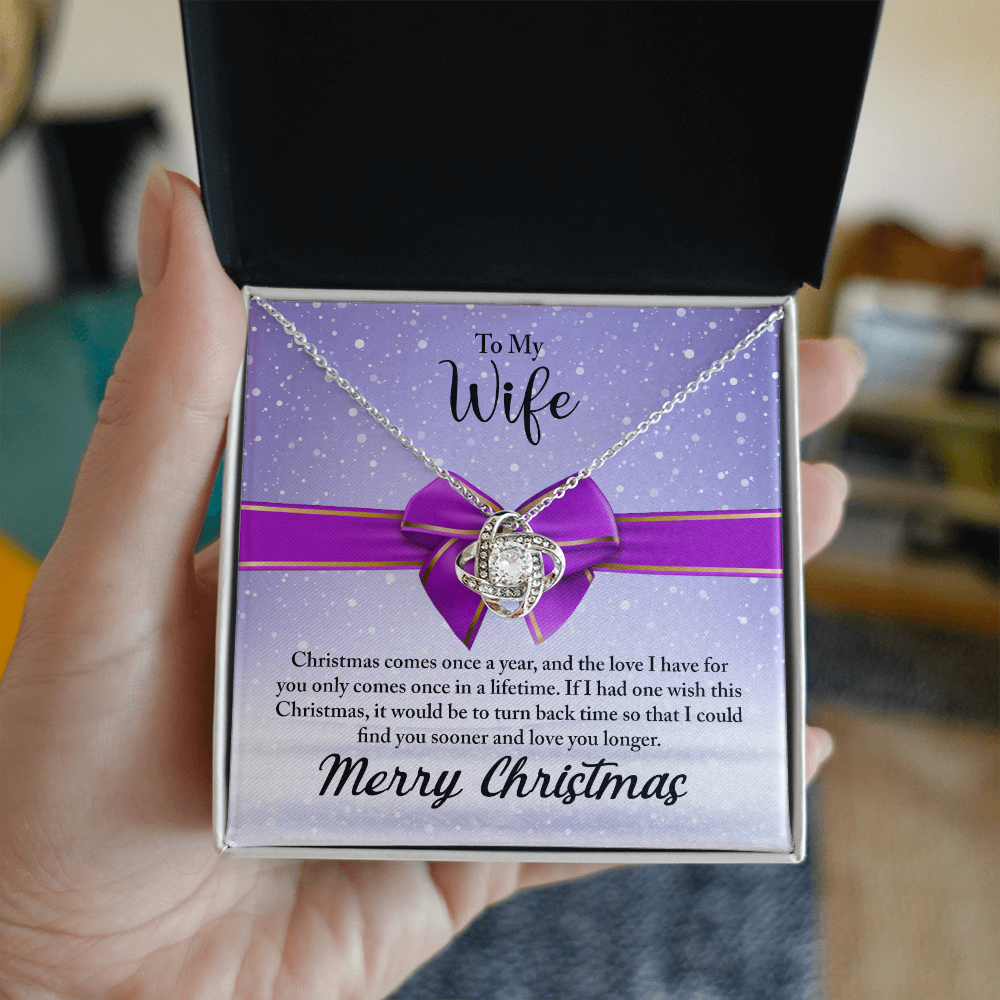 To My Wife Necklace From Husband, Love Knot Christmas Jewelry Gift For Wife, Husband To Wife Love Knot Pendant For Wife christmas Comes Once A Year Jewelry Gift For Women, Merry Christmas Necklace