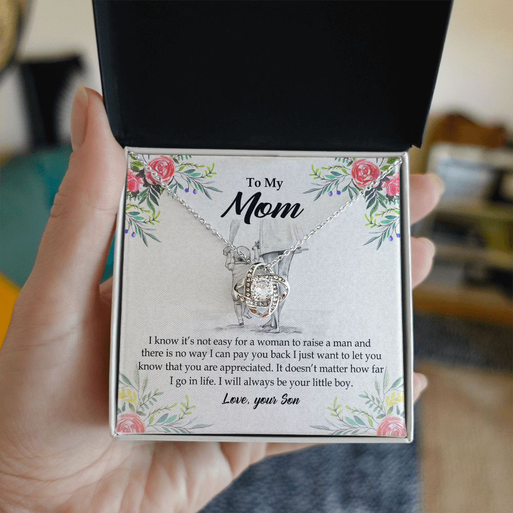 To My Mom Necklace From Son I Know It's Not Easy For A Woman To Raise A Man Love Knot Necklace For Mom, To My Boyfriend Mom, My Girlfriend Mom On Mother's Day, Birthday With Message Card And Box