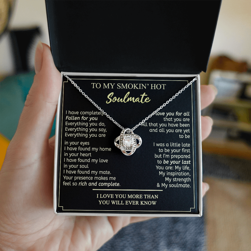 Soulmate Gift Necklace - To My Smokin Hot Soulmate Necklace From Husband, Boyfriend, My Soulmate Gift Necklace, Soul Mates Jewelry to My Soulmate Love Knot Pendant, Jewelry Gift For Women, Soulmate