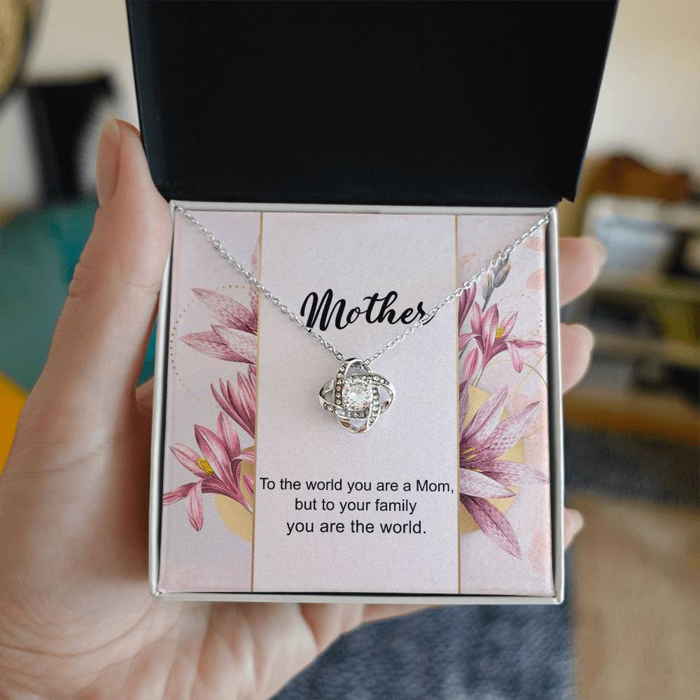 You Are The World Necklace, To My Mother Love Knot Necklace From Daughter, Birthday Gift Necklace For Mom, Anniversary Necklace To Mother, Jewelry Gift For Women, Mother Gift Necklace From Son
