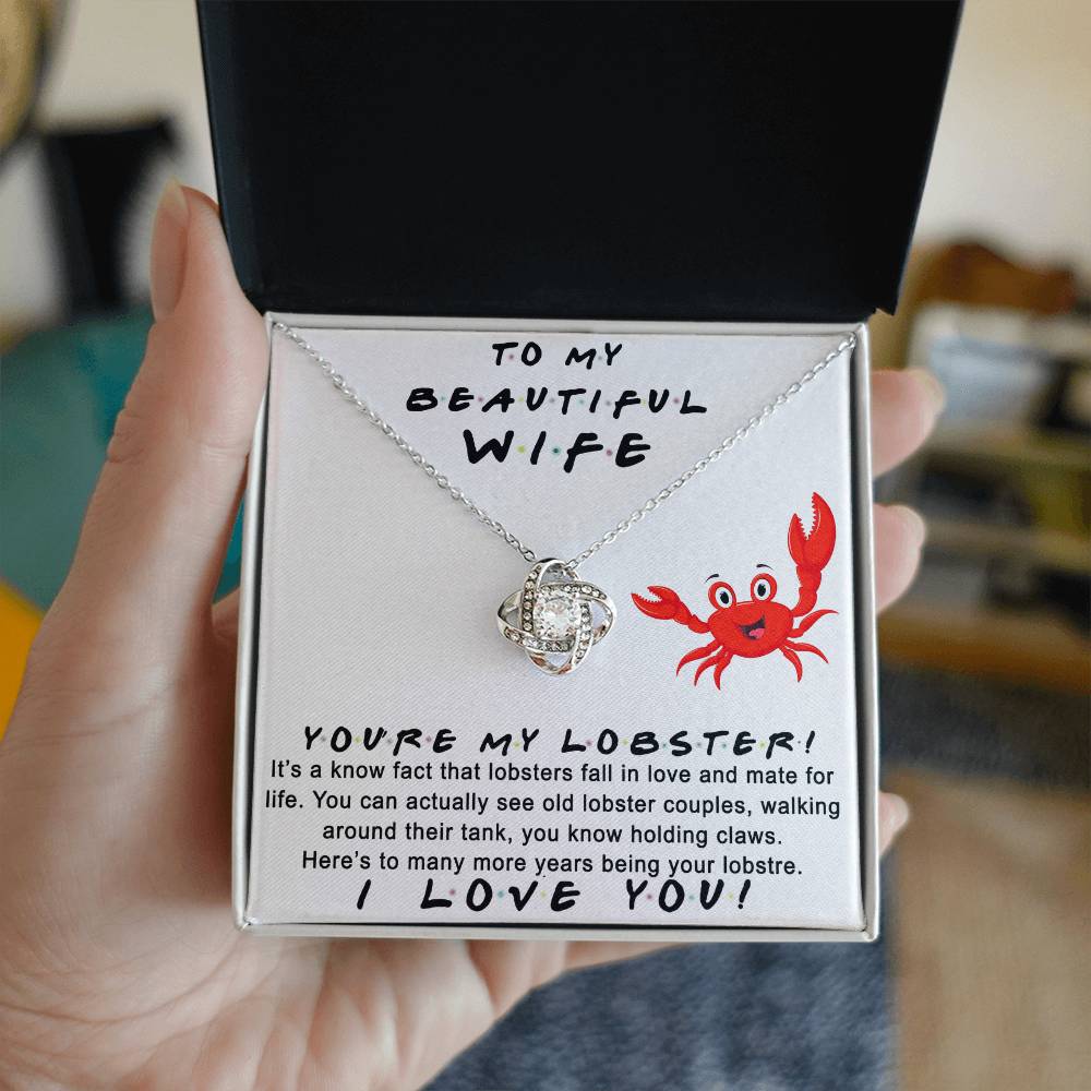 Wife Gift Necklace, To My Beautiful Wife Necklace From Husband, You're My Lobster Wife Love Knot Necklace From Husband, Jewelry Gift For Women, Badass Wife Gift Necklace, Soulmate Gift Necklace