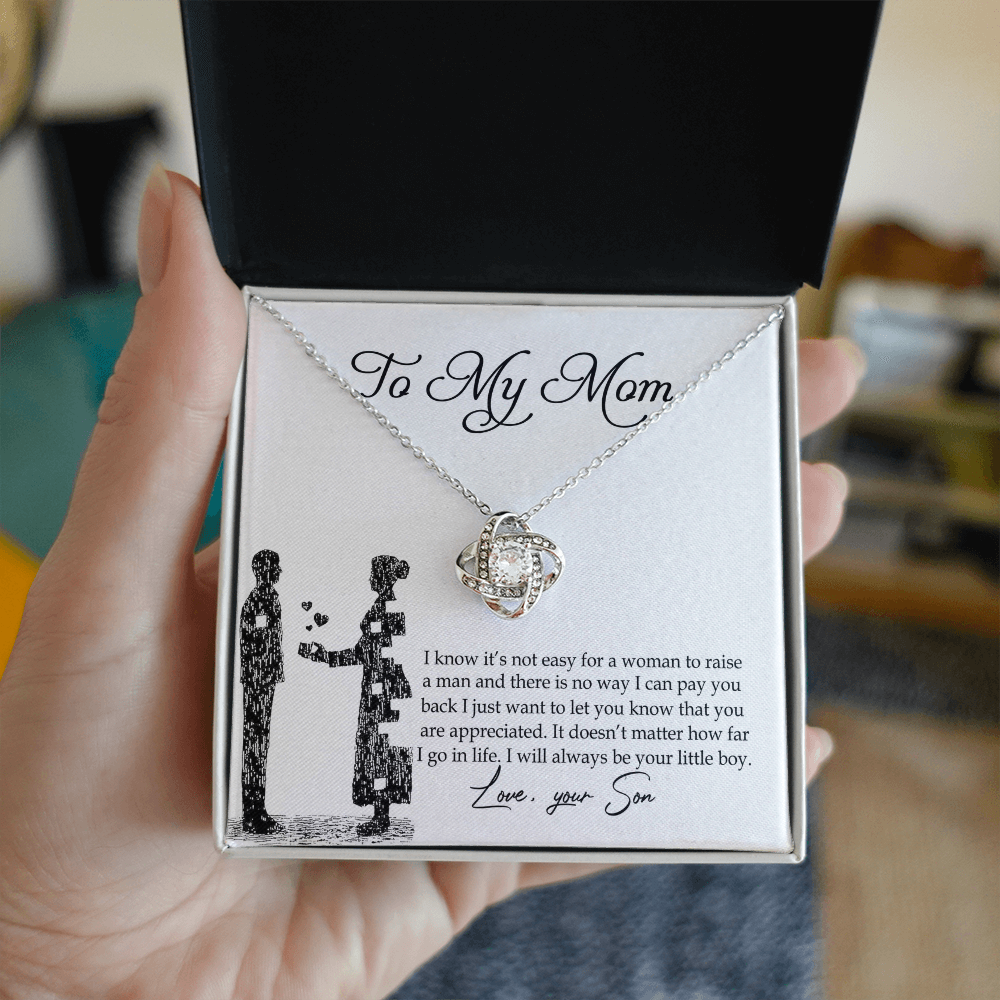 To My Mom Love Knot Necklace Pendant Gift From Son And Happy Mother's Day Necklace Gift For Mom Birthday Anniversary I Know It's Not Easy For A Woman To Raise A Man Mother And Daughter Gift Neckl