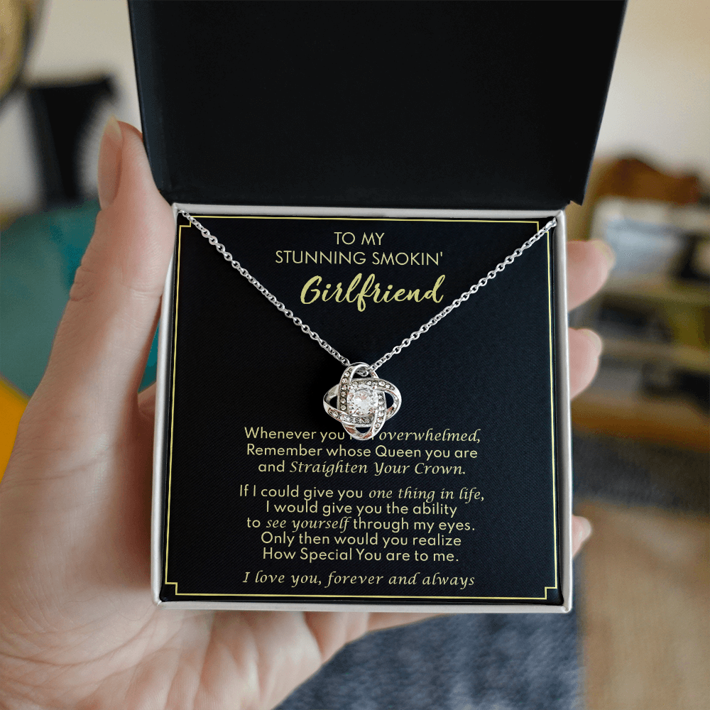 To My Stunning Smokin Girlfriend Love Knot Necklace From Boyfriend, Husband, Beautiful Girlfriend Gift Necklace - Love Knot Pendant Gift For Girlfriend, Soulmate Necklace To Girlfriend From Boyfriend