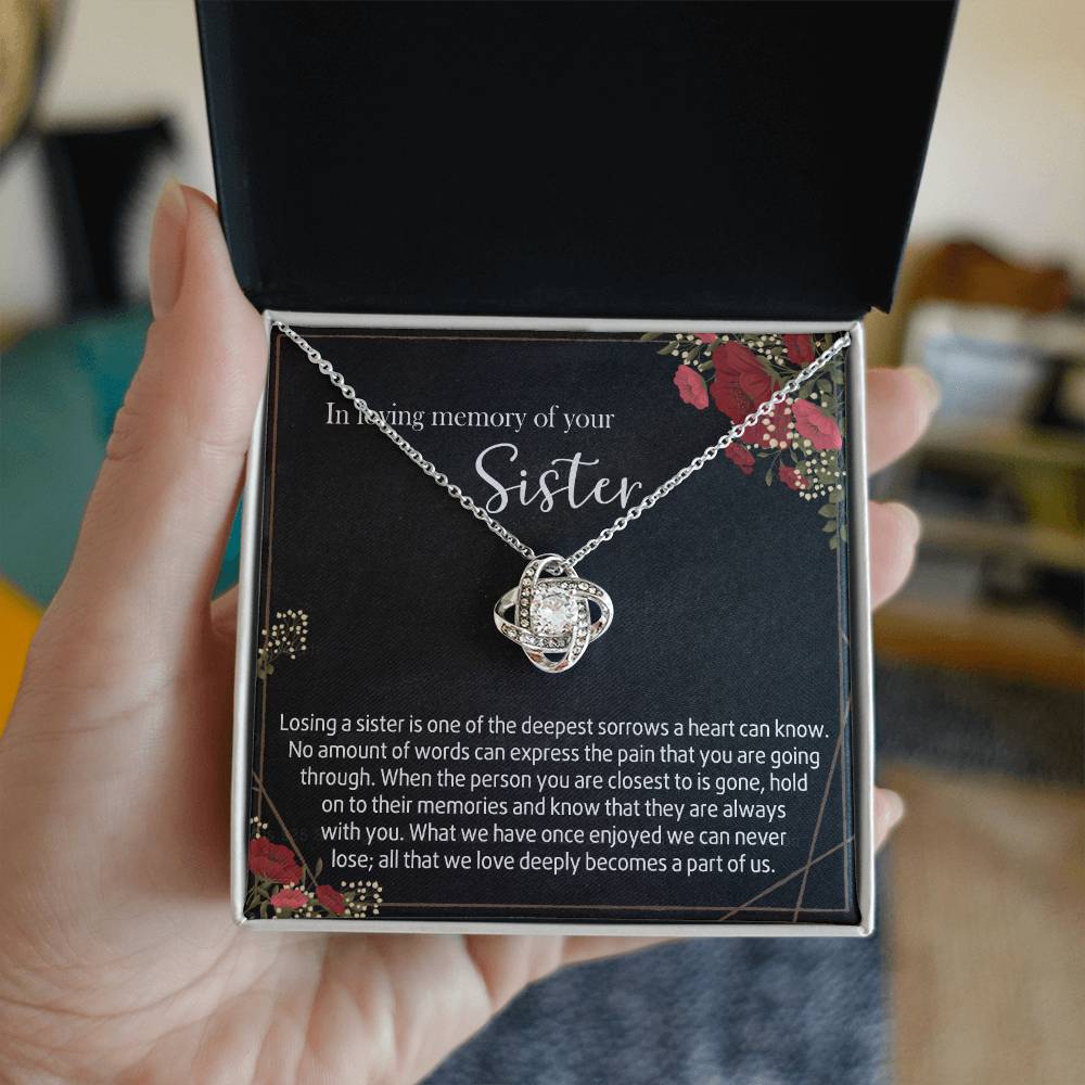 In Loving Memory Of Your Sister Love Knot Necklace, Memorial Gifts Necklace For Loss Of Sister Gift Mother Condolence Gift For Sister Grief Remembrance Gifts for Bereavement Jewelry Gift for Women