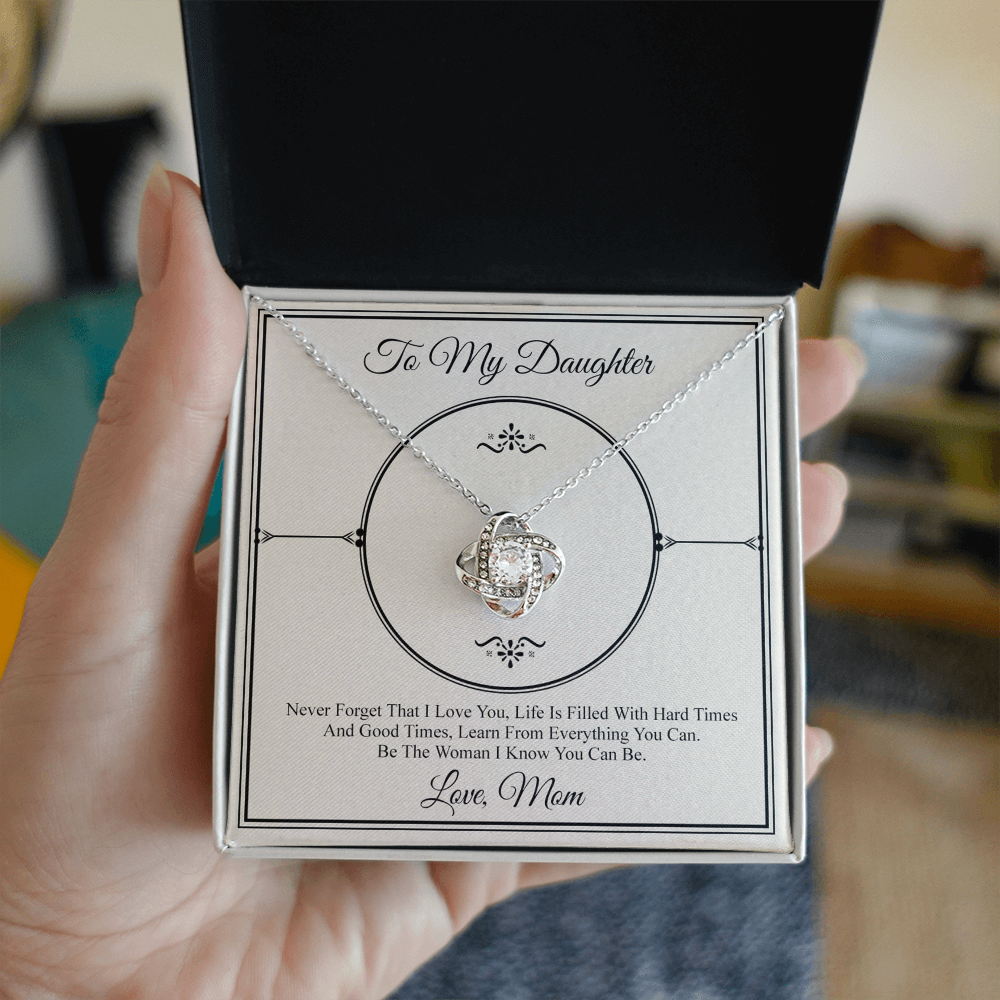To My Daughter Love Knot Necklace From Mom, Daughter Gift Necklace, Mother And Daughter Love Knot Jewelry Pendant For Daughter From Mother To Daughter Jewelry Gift For Girls, Never Forget Necklace