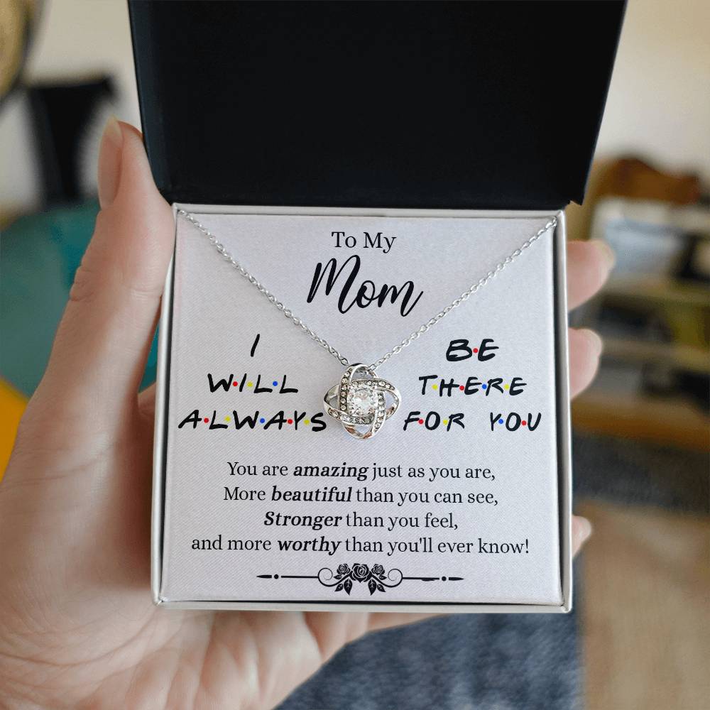 To My Mom Necklace, Mother Daughter Gift Necklace, To My Mom Love Knot Necklace, I Will Always Necklace Gift For Mom, Mothers Day Necklace Gift From Daughter Or Son, Jewelry Message Card Gift Box
