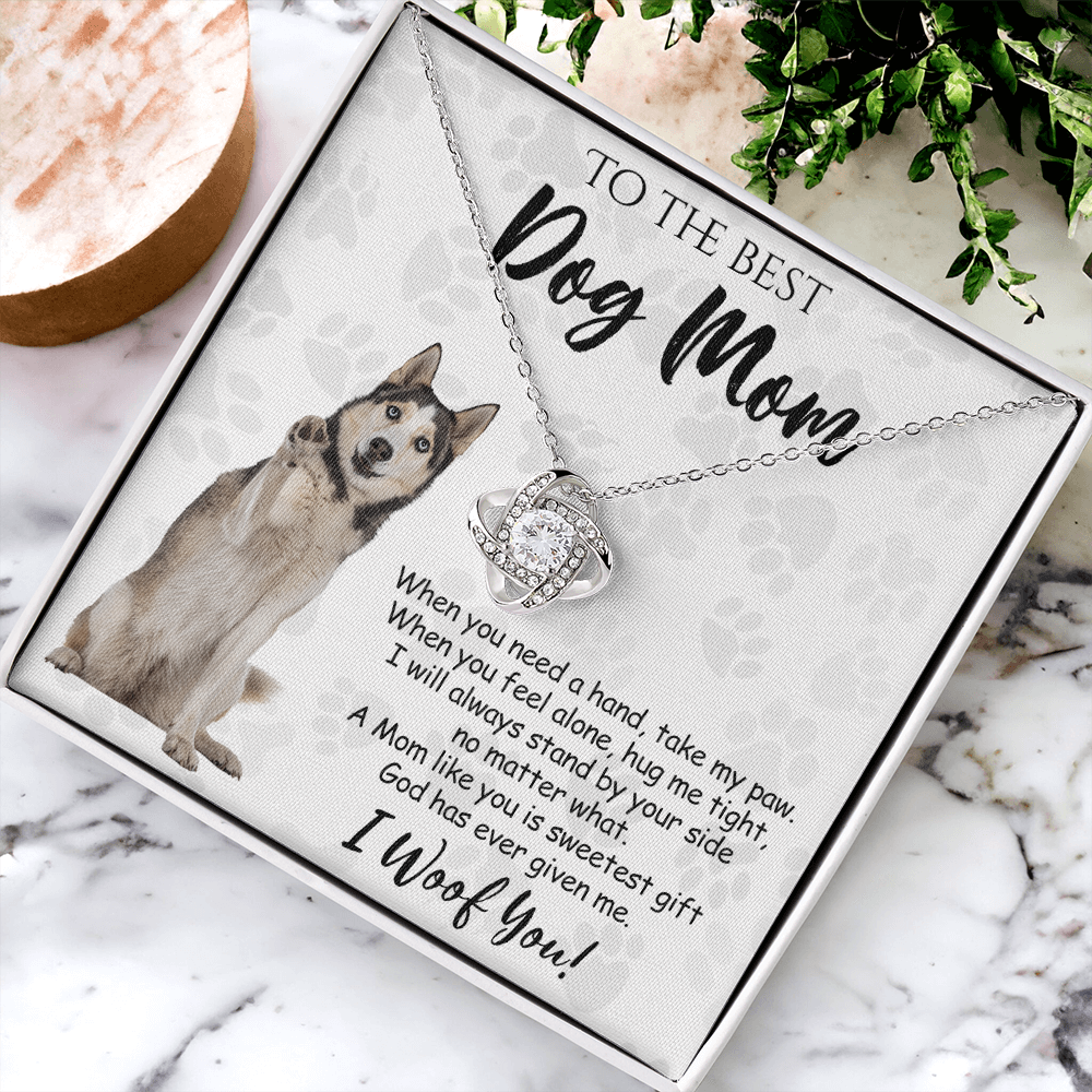 To The Best Dog Mom Love Knot Necklace From Daughter Mother's Day Necklace Gift, Husky Love Knot Pendant, Jewelry Gift For Women, Dog Lovers Husky Gift Necklace I Woof You, Funny Husky Gift Necklace