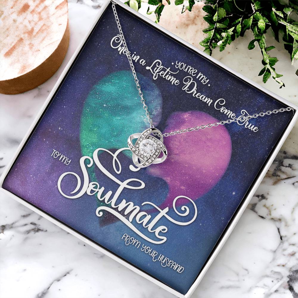 To My Soulmate Love Knot Necklace From Husband To Wife, Girlfriend, Soulmate Gift Love Knot Pendant On Valentines Day Christmas Necklace for Her Romantic Lifetime Dream Jewelry Gift For Women